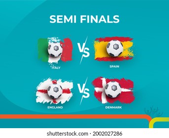 Semi-finals of the football championship England national team and Denmark national team. England vs Denmark. Italy vs Spain. Semi final football 2020 matches.