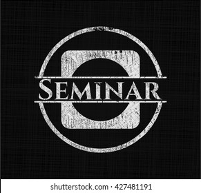 Seminar chalk emblem written on a blackboard