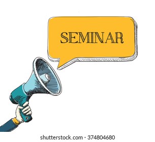 SEMINAR word in speech bubble with sketch drawing style
