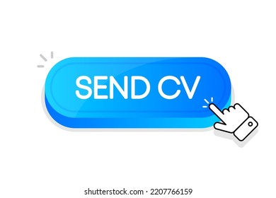 Send CV 3d button. Mouse touched button. Vector illustration.