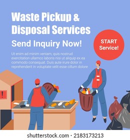 Send inquiry, waste pickup and disposal services, garbage management and recycling process. Care for nature and reduction of pollution. Promotional banner, advertisement poster. Vector in flat style