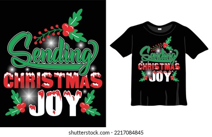 Sending Christmas Joy T-Shirt Design Template For Christmas Celebration. Good For Greeting Cards, T-shirts, Mugs, And Gifts. For Men, Women, And Baby Clothing