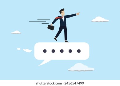 Sending message, effective communication for business leader, cheerful businessman ride speech bubble pointing to target.