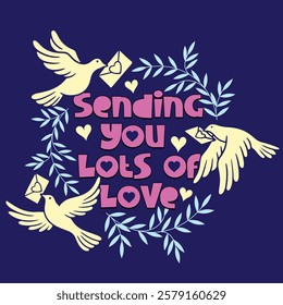 Sending You Lots Of Love - Ready to Use Graphic Design Illustration