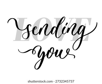 Sending You Love Decorative Cursive Typography Illustration