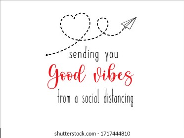 sending you a social distance hug heart positive quotes good vibes heart vector hand drawn social distance card with heart route  fashion style stationary,mug,corona,covid19,quarantina