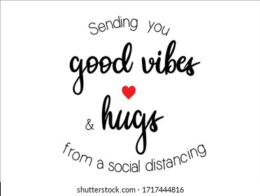 sending you a social distance hug heart positive quotes vector hand drawn social distance card with heart route  fashion style stationary,mug social media,covid 19,corona,quarantine