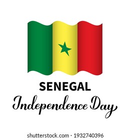 Senegal Independence Day lettering with flag. National holiday celebrate on April 4. Easy to edit vector template for typography poster banner, flyer, sticker, greeting card, postcard, etc.