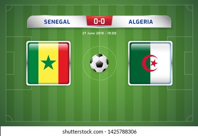 Senegal vs Algeria scoreboard broadcast template for sport soccer africa tournament 2019 Group C and football championship in egypt vector illustration