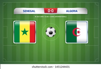 Senegal vs Algeria scoreboard broadcast template for sport soccer africa tournament 2019 round finals and football championship in egypt vector illustration