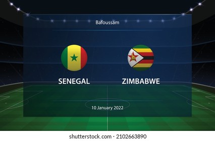 Senegal vs Zimbabwe football scoreboard. Broadcast graphic soccer template with the text Bafoussam is a city in Cameroon, with the date and name of the teams