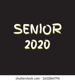 Senior 2020. Stylish graduation design for printing on t-shirts and hoodies.Vector illustration of a College, graduation logo for a holiday event or party. A graduate of the senior class of 2020