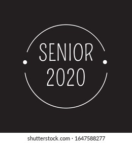 Senior 2020. Stylish graduation design for printing on t-shirts and hoodies.Vector illustration of a College, graduation logo for a holiday event or party. A graduate of the senior class of 2020