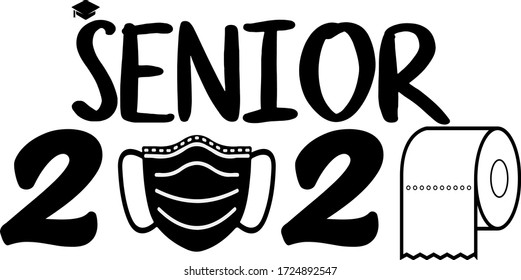 Senior 2020 With Toilet Paper And Medical Mask. Graduation Class Of 2020 Clipart Vector