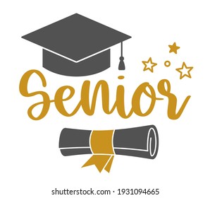 Senior 2021. Graduation congratulations at school, university or college. Trendy calligraphy inscription