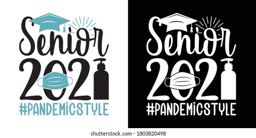 Senior 2021 Pandemic Style Printable Vector Illustration