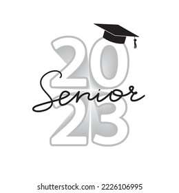 Senior 2023 school vector concept. Graduation class of 2023. Black cap and text on white.