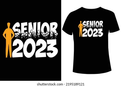 Senior 2023 t-shirt design, Senior T-shirt Design Vector Template