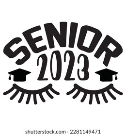 Senior 2023 t-shirt design vector file