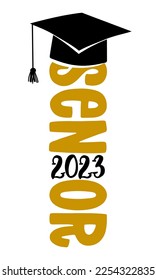 Senior 2023 - Typography. blck text isolated white background. Vector illustration of a graduating class of 2023. svg
