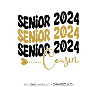 Camiseta Senior 2024, Camiseta Senior, Camiseta De Graduado, Camiseta De Escuela Secundaria, Camiseta De Universidad, Clase De 2024, Último Día De Escuela, Archivo De Corte Para Cricut Y Silueta