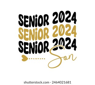 Camiseta Senior 2024, Camiseta Senior, Camiseta De Graduado, Camiseta De Escuela Secundaria, Camiseta De Universidad, Clase De 2024, Último Día De Escuela, Archivo De Corte Para Cricut Y Silueta