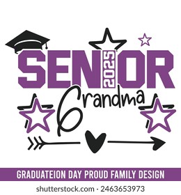 Senior 2025 grandma graduation day, graduation day school college senior senior