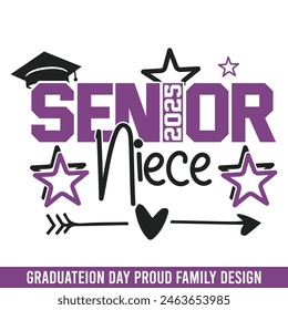 Senior 2025 niece graduation day, graduation day school college senior senior