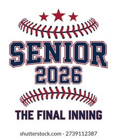 Senior 2026 The Final Inning Baseball Design