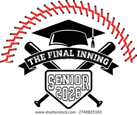 Senior 2026 The Final Inning Baseball Graduation Design Illustration