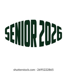 Senior 2026 text school class varsity