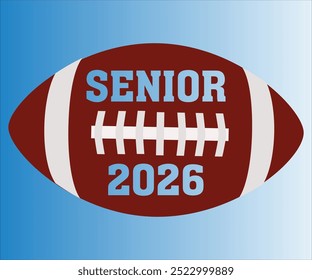 Camiseta Senior 2026, Fútbol Svg, Día De Juego De Fútbol Americano Svg, Fútbol Svg, Fútbol Mamá Svg, Divertidos Dichos De Fútbol, Deportes Mamá Svg, Archivo De Corte Para Cricut