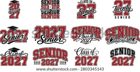 Senior 2027 Graduation Typography Bundle Featuring Class of 2027, Varsity Lettering and Graduation Cap Designs Isolated on White Background
