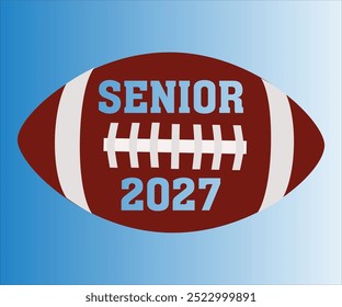 Camiseta Senior 2027, Fútbol Svg, Día De Juego De Fútbol Americano Svg, Fútbol Svg, Fútbol Mamá Svg, Divertidos Dichos De Fútbol, Deportes Mamá Svg, Archivo De Corte Para Cricut