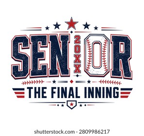 Senior 20XX The Final Inning Baseball Graduation Typography Design with Varsity Lettering and Baseball Stitch Style