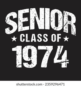 Senior Class Of 1974 Vector, T shirt Design Dark Background