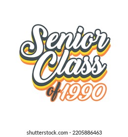 Senior Class Of 1990 T shirt Design Vector, Vintage Class design