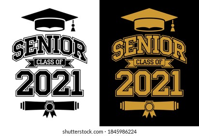 Senior Class of 2021 for greeting, invitation card. Text for graduation design, congratulation event, T-shirt, party, high school or college graduate. Illustration, vector on transparent and black