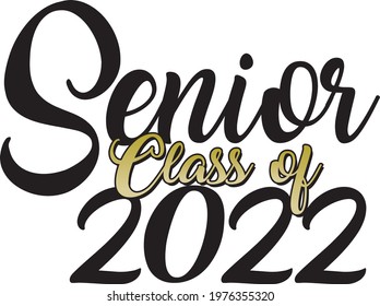 Senior class of 2022 gold script