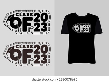 Senior class of 2023. Clothes design for greeting, congratulation event, T-shirt, party, high school or college graduate.