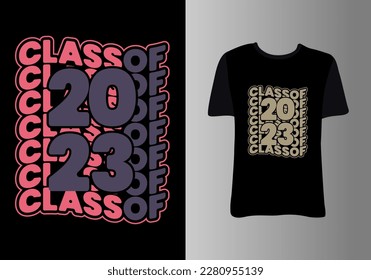 Senior class of 2023. Clothes design for greeting, congratulation event, T-shirt, party, high school or college graduate.