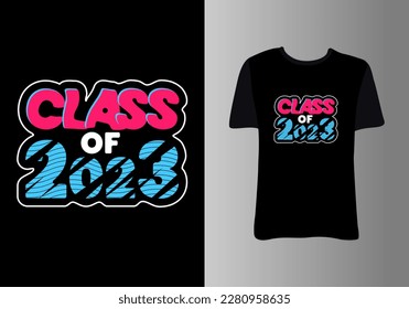 Senior class of 2023. Clothes design for greeting, congratulation event, T-shirt, party, high school or college graduate.