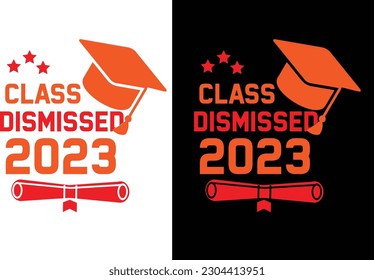 Senior Class of 2023, Graduation T-Shirt Design. Grad School Senior Night Tee Template, Lettering Class of 2023 for greeting, Text for graduation design, congratulation event, T-shirt,