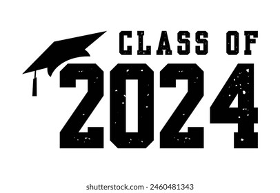 Senior class of 2024 design vector, class of 2024 design lettering 