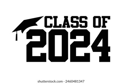 Senior class of 2024 design vector, class of 2024 design lettering 