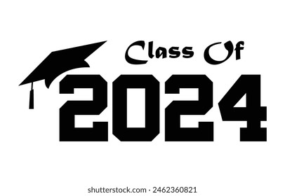 Senior class of 2024 design vector, class of 2024 design lettering 