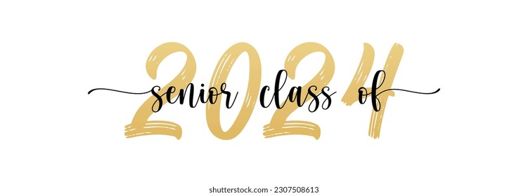 senior class of 2024 Graduation Quote Retro Typography.Vector design for print isolated on white background.Graduation 2024.Senior year template.graduation Handwritten vector lettering calligraphy.