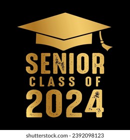 Senior Class of 2024 vector illustration, t shirt design.