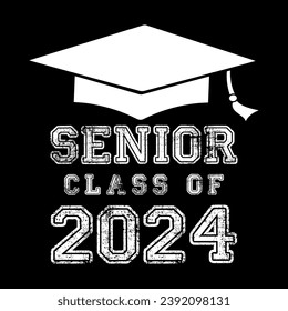 Senior Class of 2024 vector illustration, t shirt design.