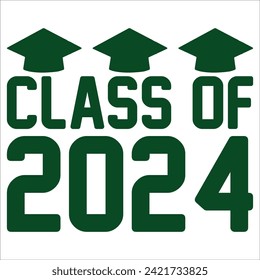 Senior Class of 2024 vector illustration, t shirt design vector.